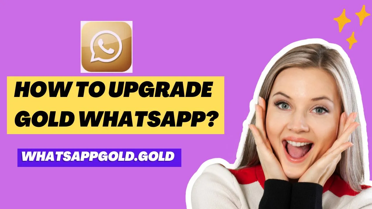 How to upgrade gold WhatsApp?